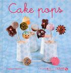 Couverture du livre « Cake pops » de Stephanie Bulteau aux éditions Solar