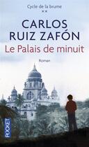 Couverture du livre « Le palais de minuit » de Carlos Ruiz Zafon aux éditions Pocket