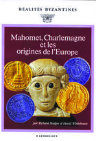 Couverture du livre « Mahomet, charlemagne et les origines de l'europe » de Hodges/Whitehouse aux éditions Lethielleux