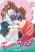 Couverture du livre « Forever my love Tome 1 » de Chihiro Kawakami aux éditions Soleil