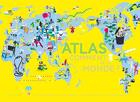 Couverture du livre « Atlas ; comment va le monde ? » de Jessie Magana et Severine Assous et Aurelie Boissiere et Laure Flavigny aux éditions Actes Sud Junior