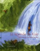 Couverture du livre « La légende de Kala » de Dominique Beccaria et Gabriel Kinsa aux éditions Le Baron Perche