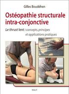 Couverture du livre « L'ostéopathie structurale intra-conjonctive » de Gilles Boudehen aux éditions Sully