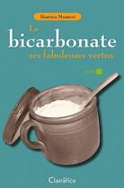 Couverture du livre « Le bicarbonate de soude » de Beatrice Montevi aux éditions Clairance