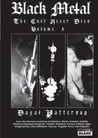 Couverture du livre « Black metal ; the cult never dies t.1 » de Dayal Patterson aux éditions Le Camion Blanc