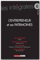 Couverture du livre « L'entrepreneur et ses patrimoines » de Herve Lecuyer et Claude Marechal et Pierre-Jacques Castanet et Xavier Boutiron aux éditions Lextenso Editions