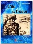 Couverture du livre « L'île au trésor » de Robert Louis Stevenson aux éditions Thriller Editions