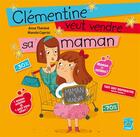 Couverture du livre « Clémentine veut vendre sa maman ! » de Manola Caprini et Anne-Francoise Therene aux éditions Tournez La Page