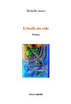 Couverture du livre « L'etoffe du vide » de Michelle Azara aux éditions Unicite