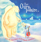 Couverture du livre « Cher ours polaire... » de Barry Ablett aux éditions Grund