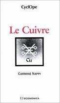 Couverture du livre « Le Cuivre » de Carmine Nappi aux éditions Economica