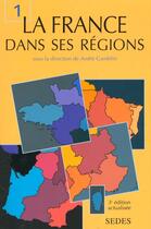 Couverture du livre « La France Dans Ses Regions T.1 ; 3e Edition » de Claude Gamblin aux éditions Cdu Sedes