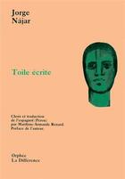Couverture du livre « Toile écrite » de Jorge Najar aux éditions La Difference