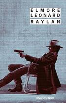 Couverture du livre « Raylan » de Elmore Leonard aux éditions Rivages