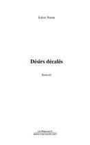 Couverture du livre « Desirs decales » de Leon Stern aux éditions Editions Le Manuscrit