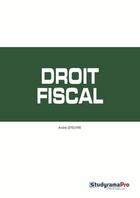Couverture du livre « Droit fiscal » de Alain Lefeuvre aux éditions Studyrama