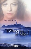 Couverture du livre « Le secret d'Alice » de Smith Deborah aux éditions Archipel