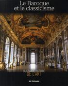 Couverture du livre « Le Baroque et le classicisme » de Le Figaro aux éditions Societe Du Figaro