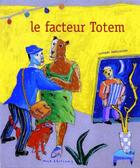 Couverture du livre « Le facteur Totem » de Laurent Corvaisier aux éditions Mila