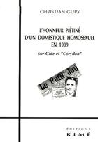 Couverture du livre « L'honneur piétiné d'un domestique homosexuel en 1909 ; sur gide et corydon » de Christian Gury aux éditions Kime