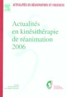 Couverture du livre « Actualites en kinesitherapie de reanimation 2006 » de  aux éditions Elsevier-masson