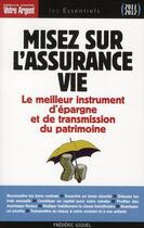 Couverture du livre « Misez sur l'assurance vie (édition 2010/2011) » de Frederic Giquel aux éditions L'express