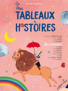 Couverture du livre « Mes tableaux à histoires ; les saisons » de Cecile Alix et Lucile Placin aux éditions Elan Vert