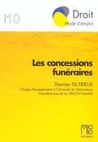 Couverture du livre « Concessions Funeraires (Les) » de Damien Dutrieux aux éditions Mb