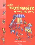 Couverture du livre « Mon Toutimagier De Tous Les Jours » de Laurent Audouin aux éditions Tourbillon