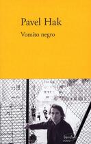 Couverture du livre « Vomito negro » de Hak Pavel aux éditions Verdier