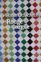 Couverture du livre « Rouge argile » de Virginie Ollagnier aux éditions Liana Levi