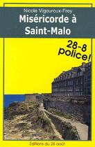 Couverture du livre « Miséricorde à Saint-Malo » de Nicole Vigouroux-Frey aux éditions Gisserot
