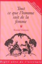 Couverture du livre « Tout ce que l'homme sait de la femme » de Kazim' Enryen aux éditions Robert Davies