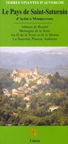 Couverture du livre « Le pays de Saint-Saturnin » de Alain Tourreau aux éditions Creer