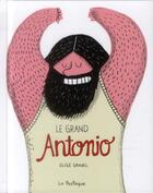 Couverture du livre « Le grand Antonio » de Elise Gravel aux éditions La Pasteque