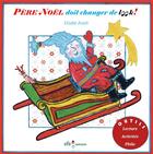 Couverture du livre « Père Noël doit changer de look ! » de Avati Elodie aux éditions Efa Editions