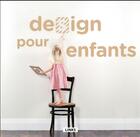 Couverture du livre « Design pour enfants » de Carles Broto I Comerma aux éditions Links