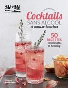 Couverture du livre « Cocktails sans alccol et amuse-bouches » de Julie Pradines aux éditions Marie-claire