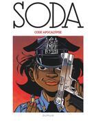 Couverture du livre « Soda Tome 12 : code apocalypse » de Philippe Tome et Bruno Gazzotti aux éditions Dupuis