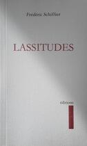 Couverture du livre « Lassitudes » de Frederic Schiffter aux éditions Louise Bottu