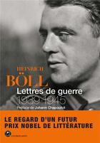 Couverture du livre « Lettres de guerre 1940-1944 » de Heinrich Boll aux éditions L'iconoclaste