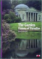 Couverture du livre « The garden visions of paradise (new horizons) » de Gabrielle Van Zuylen aux éditions Thames & Hudson