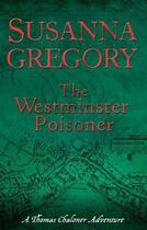 Couverture du livre « The Westminster Poisoner » de Gregory Susanna aux éditions Little Brown Book Group Digital