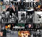 Couverture du livre « Glen e. friedman: my rules » de Friedman Glen E aux éditions Rizzoli