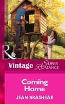 Couverture du livre « Coming Home (Mills & Boon Vintage Superromance) (Mother & Child Reunio » de Jean Brashear aux éditions Mills & Boon Series