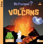 Couverture du livre « Les volcans » de Eric Mathivet aux éditions Deux Coqs D'or