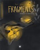 Couverture du livre « Fragments : rassembler les coeurs brisés » de Anais Schenke aux éditions Les Insolentes