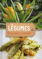 Couverture du livre « Légumes ; du potager à l'assiette » de  aux éditions Larousse