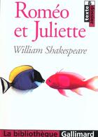 Couverture du livre « Roméo et juliette » de William Shakespeare aux éditions Gallimard