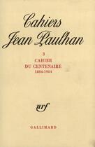 Couverture du livre « Cahier du centenaire : (1884-1984) » de Collectifs aux éditions Gallimard